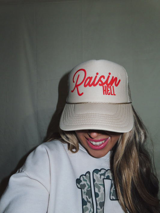 Raisin' Hell Trucker Hat